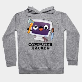 Computer Hacker Funny Technical Pun Hoodie